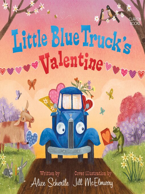 Title details for Little Blue Truck's Valentine by Alice Schertle - Wait list